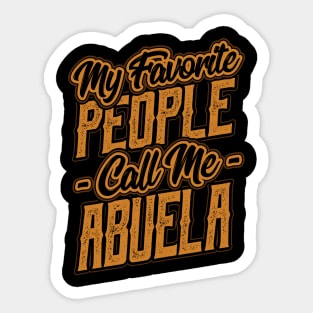 My Favorite People Call Me Abuela Gift Sticker